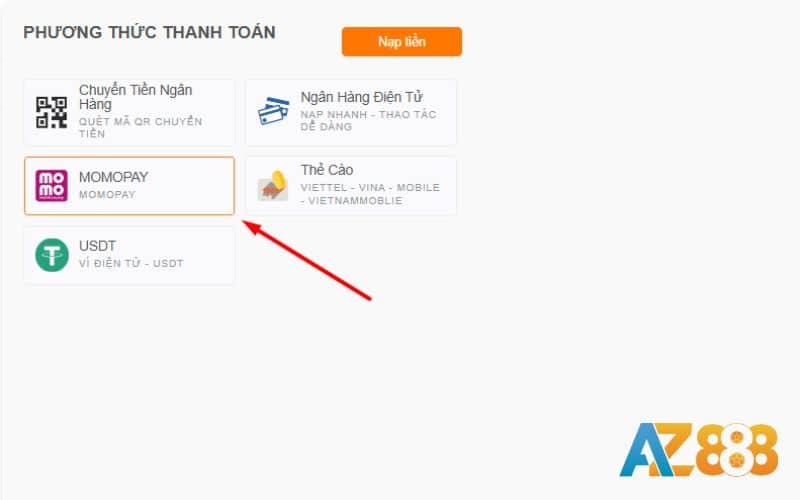 Chọn phương thức MOMOPAY trong mục nạp tiền Chọn phương thức MOMOPAY trong mục nạp tiền