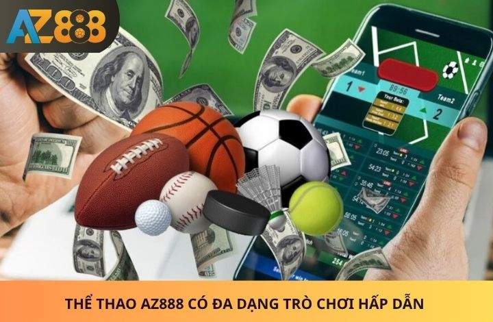 Khám phá ưu điểm của Thể Thao AZ888 Khám phá ưu điểm của Thể Thao AZ888